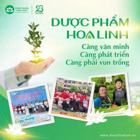  Phát triển bền vững: Triết lý sống còn và hành động của Dược phẩm Hoa Linh 